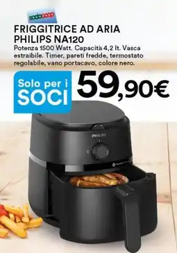 Ipercoop FRIGGITRICE AD ARIA PHILIPS NA120 offerta