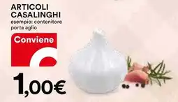 Ipercoop ARTICOLI CASALINGHI esempio: contenitore porta aglio offerta