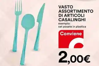 Ipercoop VASTO ASSORTIMENTO DI ARTICOLI CASALINGHI esempio: set posate in plastica offerta