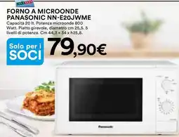 Ipercoop FORNO A MICROONDE PANASONIC NN-E20JWME Capacità 20 lt. Potenza microonde 800 Watt. Piatto girevole, diametro cm 25,5. 5 offerta