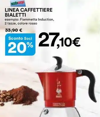 Ipercoop LINEA CAFFETTIERE BIALETTI offerta