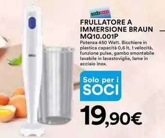 Ipercoop FRULLATORE A IMMERSIONE BRAUN MQ10.001P offerta