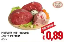 A&O Polpa con osso di bovino adulto scottona all'etto offerta