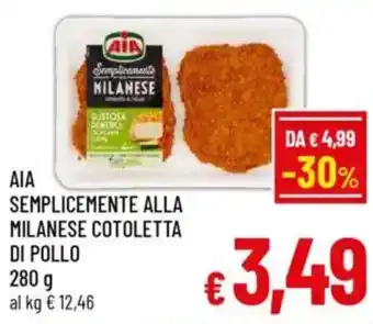 A&O Aia semplicemente alla milanese cotoletta di pollo offerta