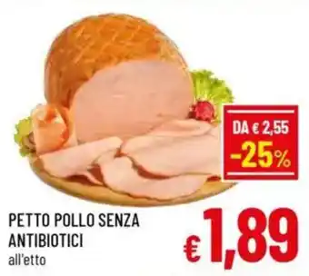 A&O Petto pollo senza antibiotici all'etto offerta