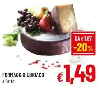 A&O Formaggio ubriaco all'etto offerta