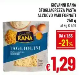 A&O Giovanni rana sfogliagrezza pasta all'uovo vari formati offerta