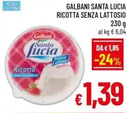 A&O Galbani santa lucia ricotta senza lattosio offerta