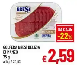 A&O Golfera bresì delizia di manzo offerta