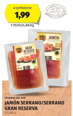 ALDI Tesoros del sur jamón serrano/serrano gran reserva offerta