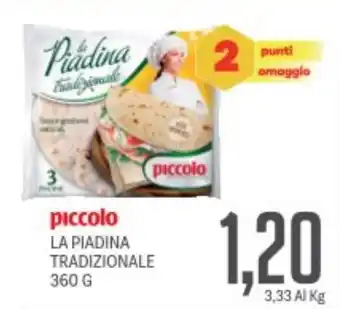 Supermercati Piccolo Piccolo la piadina tradizionale offerta