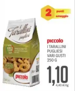 Supermercati Piccolo Piccolo i tarallini pugliesi vari gusti offerta