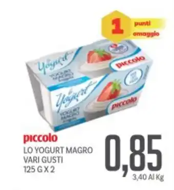 Supermercati Piccolo Piccolo lo yogurt magro vari gusti offerta