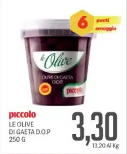 Supermercati Piccolo Piccolo le olive di gaeta d.o.p offerta