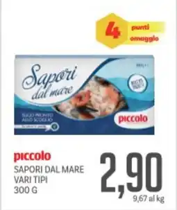 Supermercati Piccolo Piccolo sapori dal mare vari tipi offerta