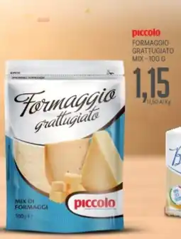 Supermercati Piccolo Piccolo formaggio grattugiato mix offerta