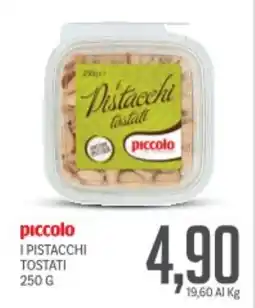 Supermercati Piccolo Piccolo i pistacchi tostati offerta