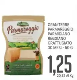 Supermercati Piccolo Gran terre parmareggio parmigiano reggiano grattugiato 30 mesi offerta