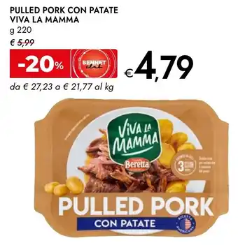 Bennet Pulled pork con patate VIVA LA MAMMA offerta