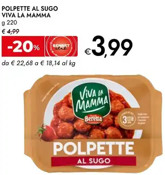 Bennet Polpette al sugo VIVA LA MAMMA offerta