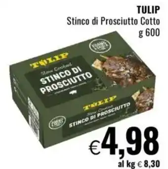 Famila TULIP Stinco di Prosciutto Cotto offerta