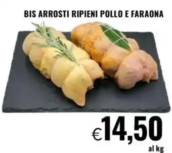 Famila Bis arrosti ripieni pollo e faraona offerta