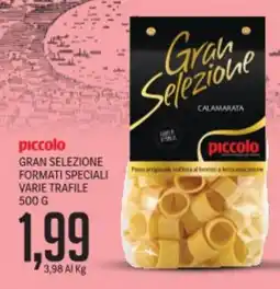 Supermercati Piccolo Piccolo gran selezione formati speciali varie trafile offerta