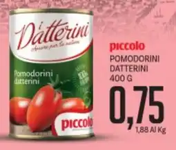 Supermercati Piccolo Piccolo pomodorini datterini offerta