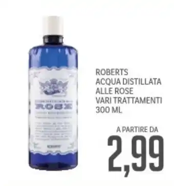 Supermercati Piccolo Roberts acqua distillata alle rose offerta