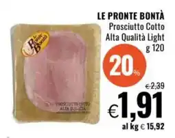 Famila LE PRONTE BONTÀ Prosciutto Cotto Alta Qualità Light offerta