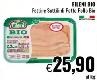 Famila Fileni bio Fettine Sottili di Petto Pollo Bio offerta