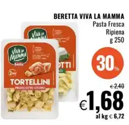 Famila BERETTA VIVA LA MAMMA Pasta Fresca Ripiena offerta