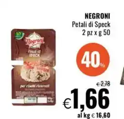 Famila NEGRONI Petali di Speck offerta