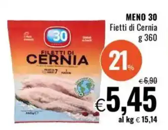 Famila MENO 30 Fietti di Cernia offerta