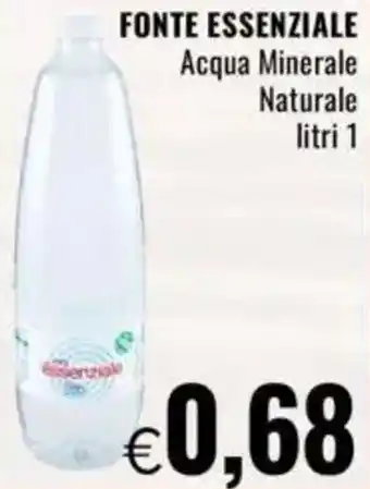 Famila FONTE ESSENZIALE Acqua Minerale Naturale offerta