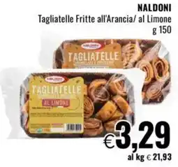 Famila NALDONI Tagliatelle Fritte all'Arancia/ al Limone offerta