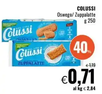 Famila COLUSSI Oswego/ Zuppalatte offerta