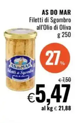 Famila AS DO MAR Filetti di Sgombro all'Olio di Oliva offerta