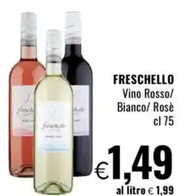 Famila FRESCHELLO Vino Rosso/ Bianco/ Rosè offerta