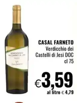 Famila CASAL FARNETO Verdicchio dei Castelli di Jesi DOC offerta