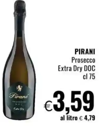 Famila PIRANI Prosecco Extra Dry DOC offerta