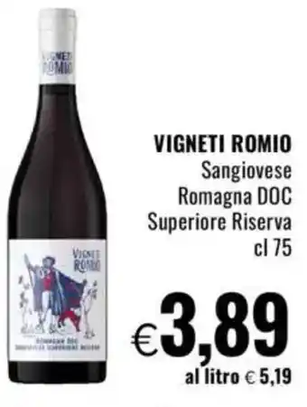 Famila VIGNETI ROMIO Sangiovese Romagna DOC Superiore Riserva offerta