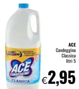 Famila ACE Candeggina Classica offerta