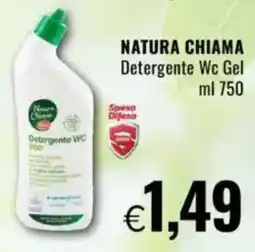 Famila NATURA CHIAMA Detergente Wc Gel offerta