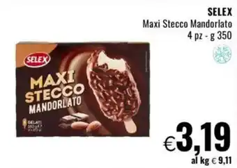 Famila SELEX Maxi Stecco Mandorlato offerta