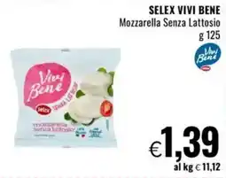 Famila SELEX VIVI BENE Mozzarella Senza Lattosio offerta