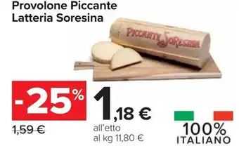 Carrefour Provolone Piccante Latteria Soresina offerta