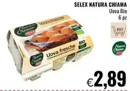 Famila SELEX NATURA CHIAMA Uova Bio offerta