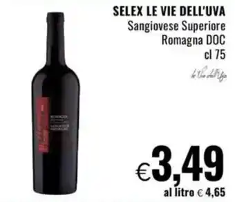 Famila SELEX LE VIE DELL'UVA Sangiovese Superiore Romagna DOC offerta