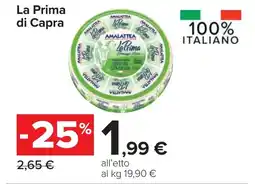 Carrefour La Prima di Capra offerta